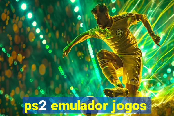 ps2 emulador jogos